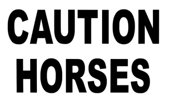 Fashion CAUTION HORSES SAFET Caution Horses Sign